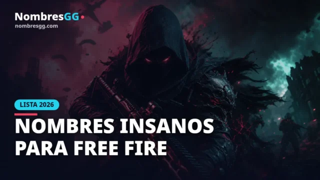 Nombres Insanos para Free Fire 2026 — NombresGG