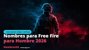 Nombres para Free Fire para Hombre 2026 – NombresGG