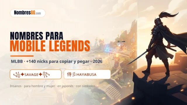 Nombres para Mobile Legends 2026 (MLBB): +140 Nicks para Copiar